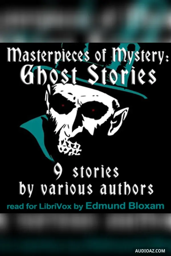 Masterpieces of Mystery: Ghost Stories