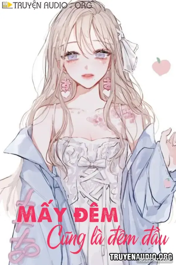 Mấy Đêm Cũng Là Đêm Đầu