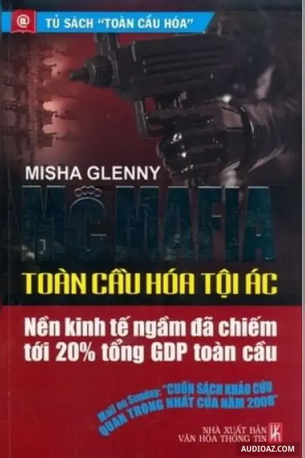 Mcmafia Toàn Cầu Hóa Tội Ác - Sách nói Miễn phí