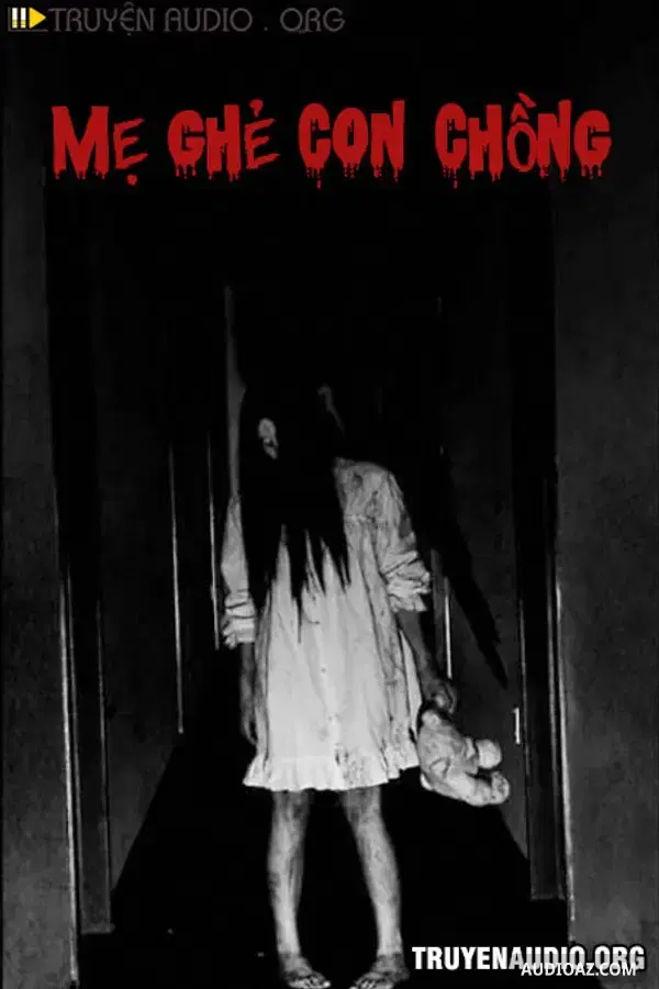 《Mẹ Ghẻ Con Chồng》 - 免费有声读物