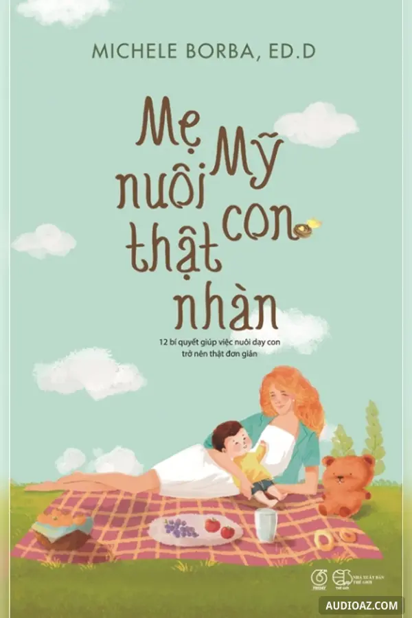 Mẹ Mỹ Nuôi Con Thật Nhàn