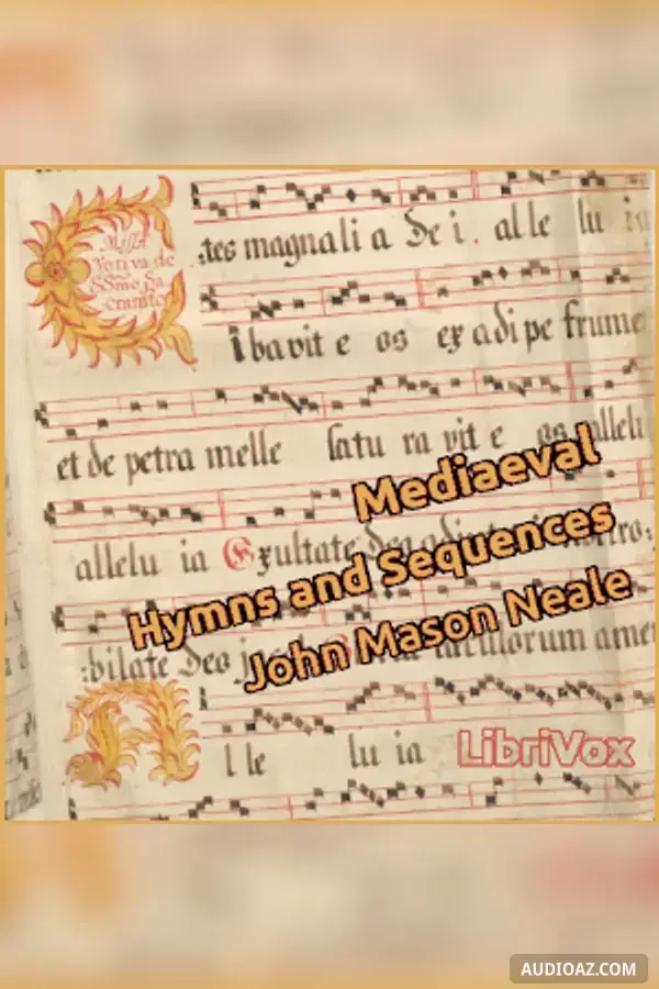 Mediaeval Hymns and Sequences