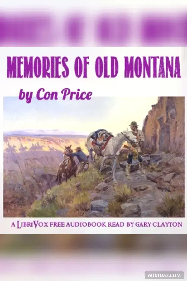 Memories of Old Montana