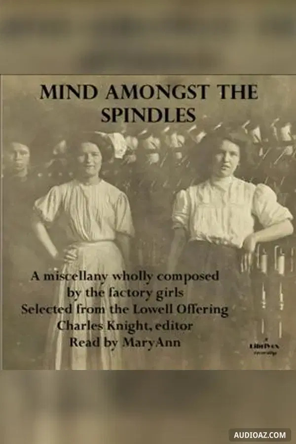 Mind Amongst the Spindles - Free Audiobook