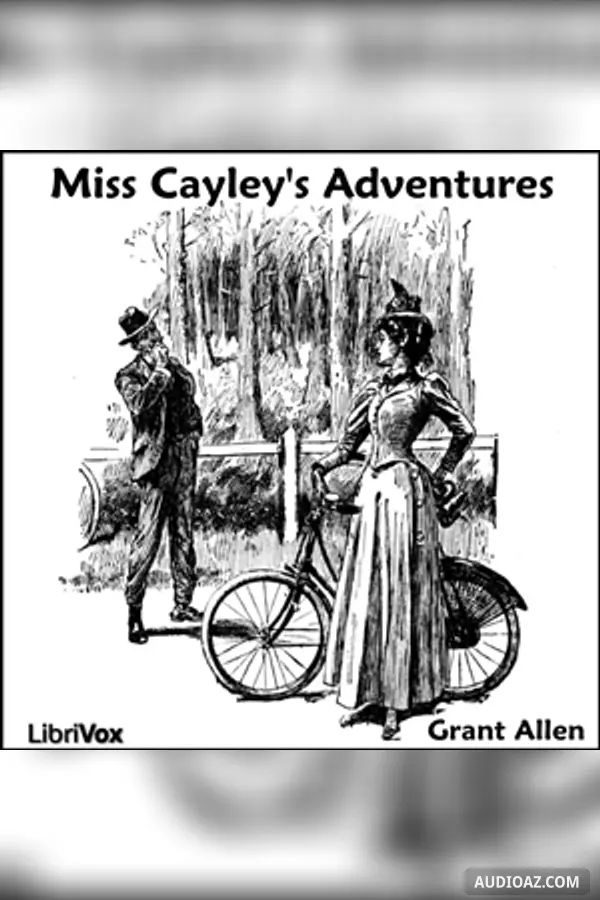 Miss Cayley's Adventures