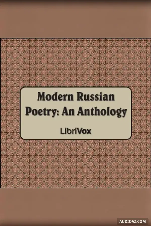 Modern Russian Poetry: An Anthology