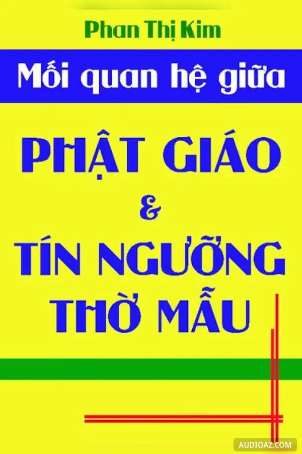 Mối Quan Hệ Giữa Phật Giáo Và Tín Ngưỡng Thờ Mẫu