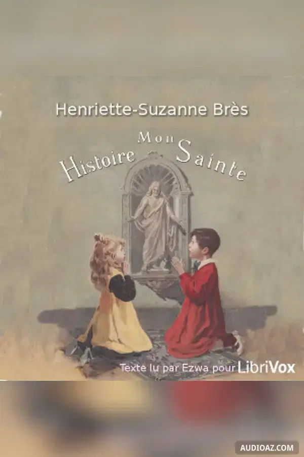 Mon Histoire Sainte