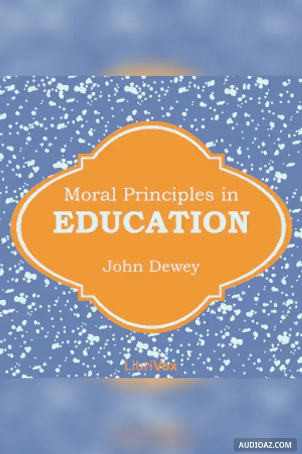 Moral Principles in Education