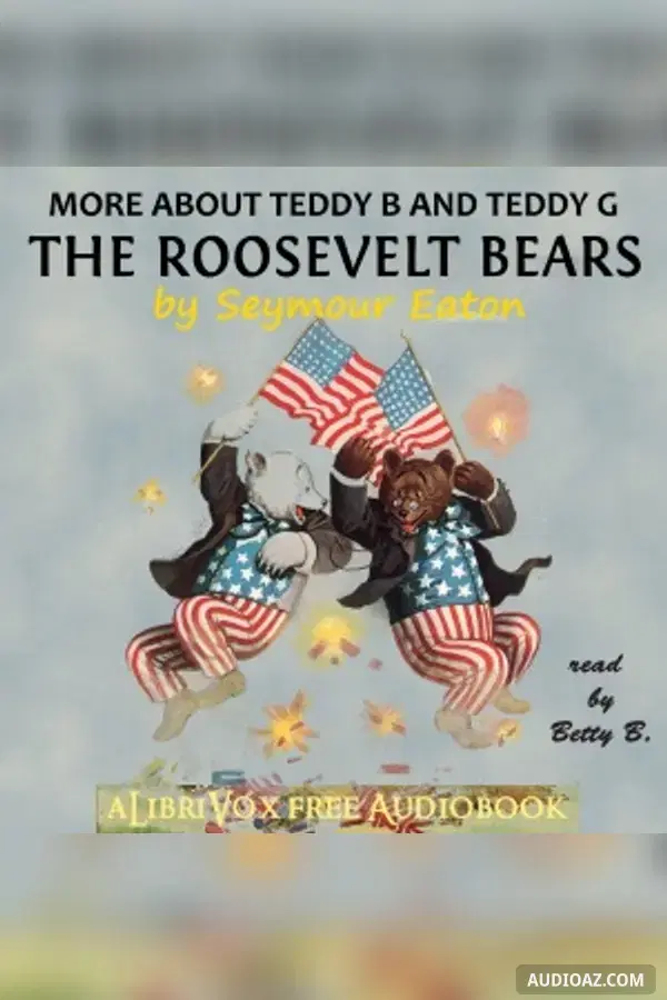 More About the Roosevelt Bears