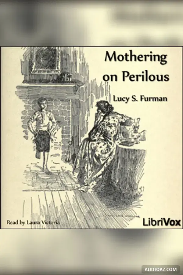 Mothering on Perilous - Kostenloses Hörbuch