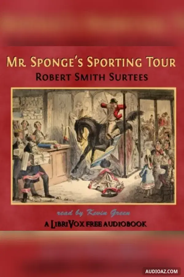Mr. Sponge's Sporting Tour - Free Audiobook