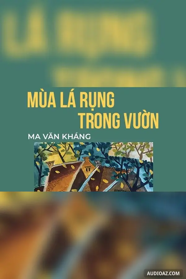 Mùa lá rụng trong vườn - Ma Văn Kháng