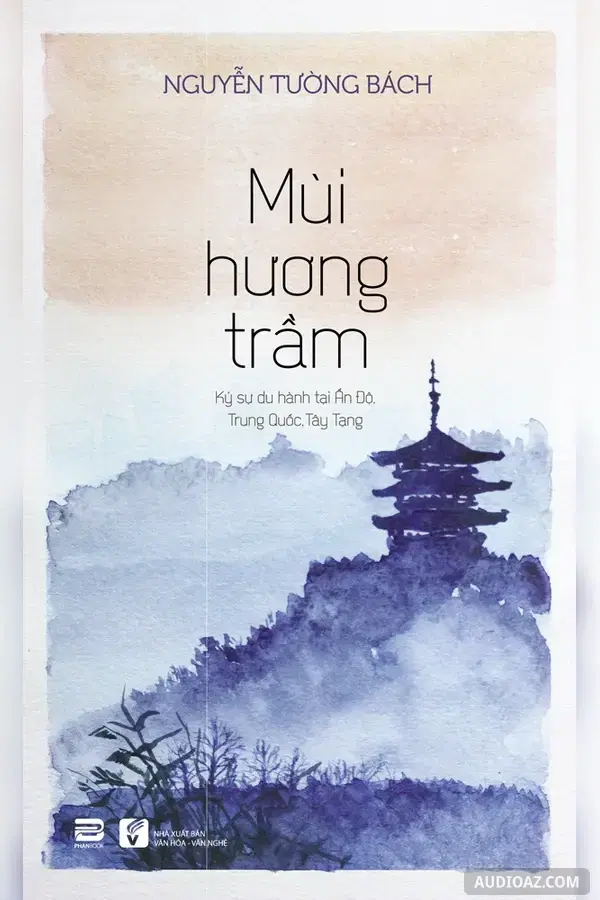 《Mùi hương trầm》 - 免费有声读物