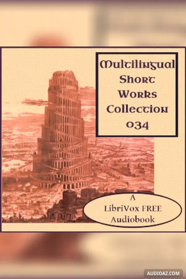Multilingual Short Works Collection 034 - Poetry & Prose