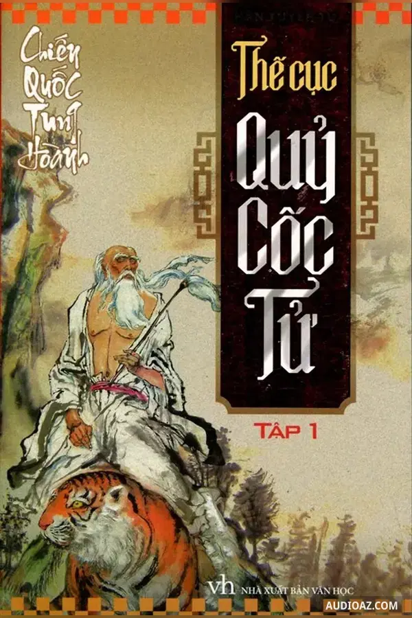 Mưu Trí Xử Thế Theo Quỉ Cốc Tử (Trương Đệ)