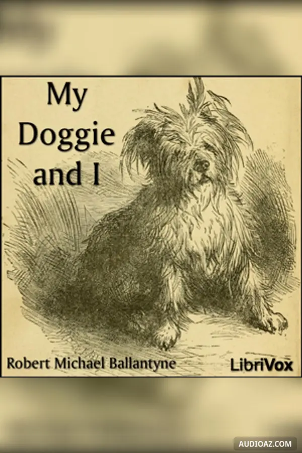 My Doggie and I