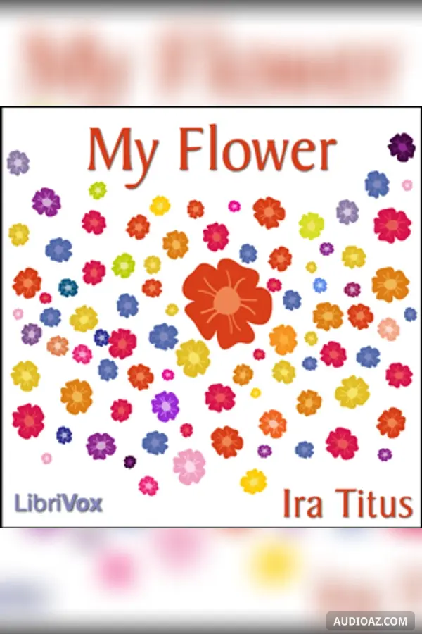 My Flower - Free Audiobook
