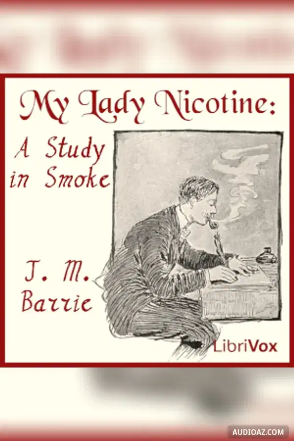 My Lady Nicotine: A Study in Smoke