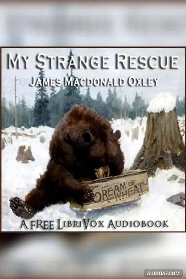 My Strange Rescue