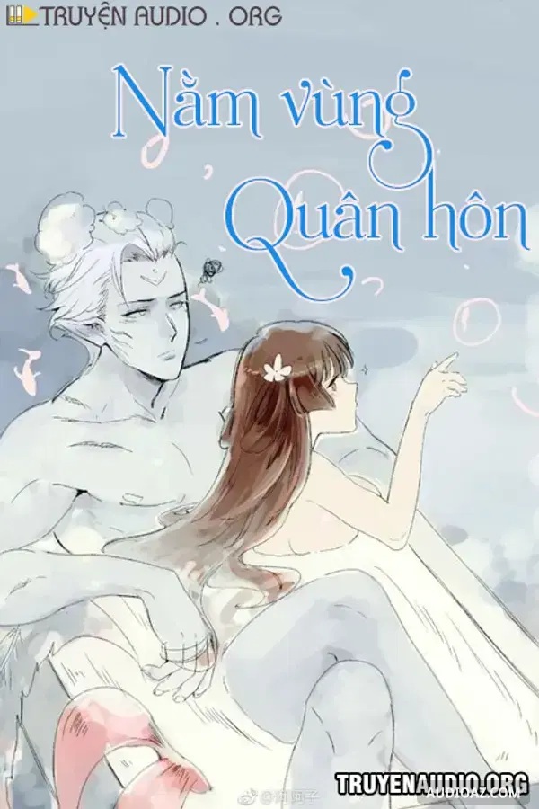 Nằm Vùng Quân Hôn - Free Audiobook