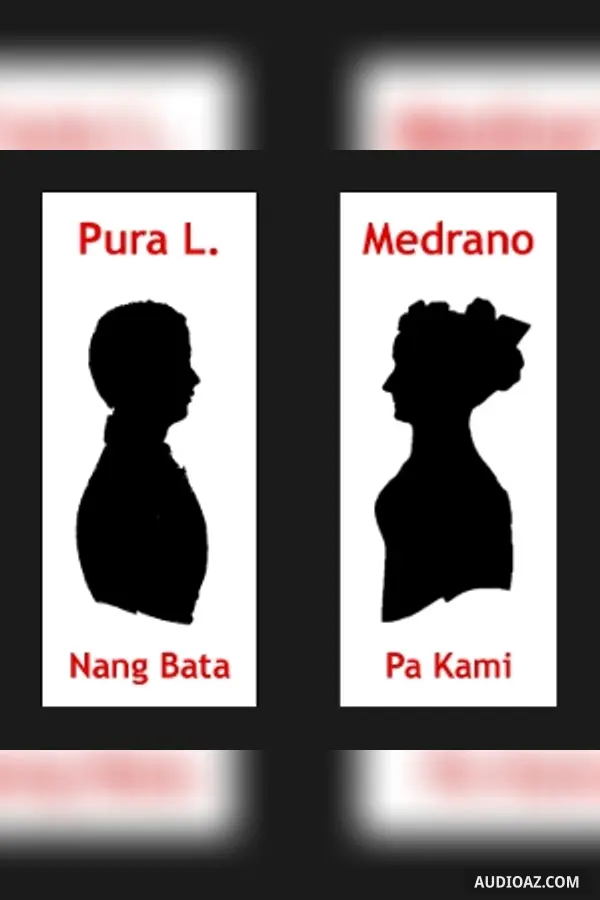 Nang Bata Pa Kami