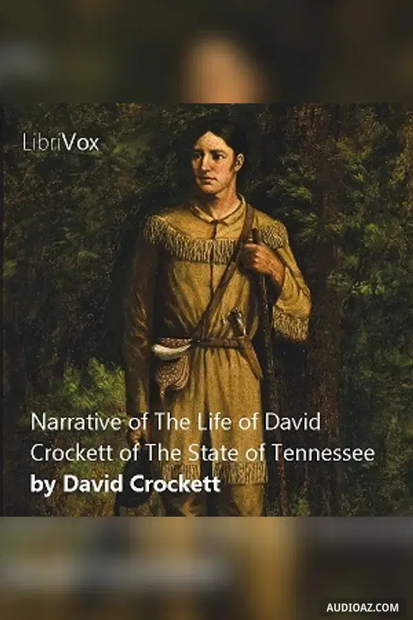 Narrative of The Life of David Crockett of The State of Tennessee