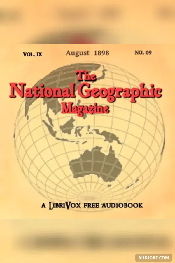 National Geographic Magazine Vol. 09 - 08. August 1898