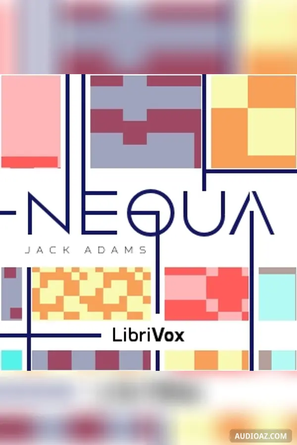 Nequa or The Problem of the Ages - Free Audiobook