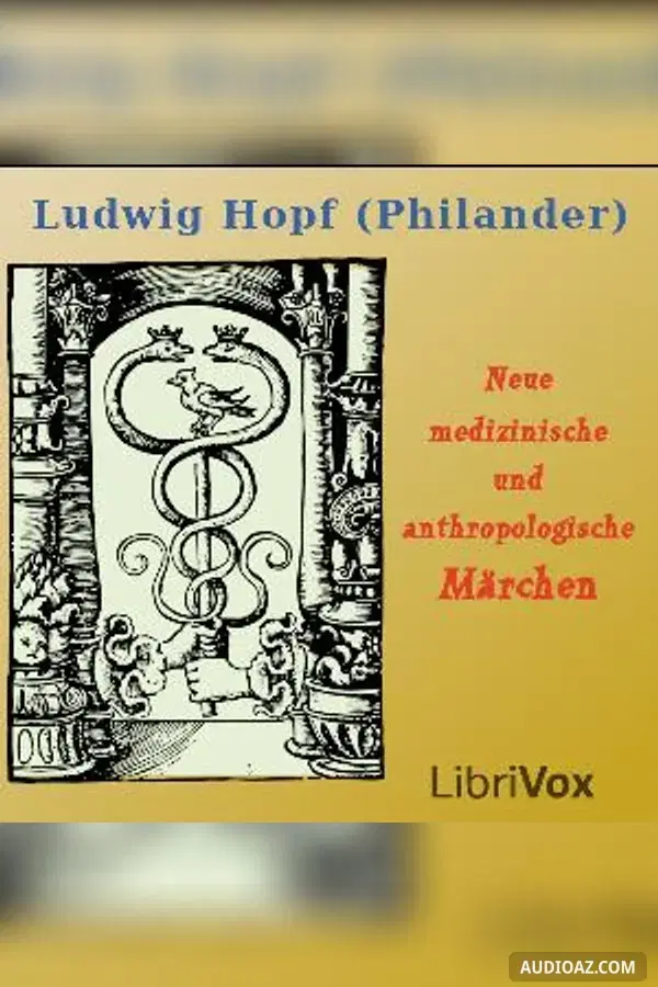 Neue medizinische und anthropologische Märchen