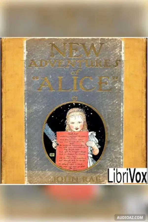 New Adventures of Alice (version 2 Dramatic Reading)