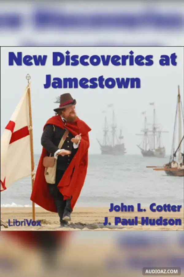 New Discoveries at Jamestown - Free Audiobook
