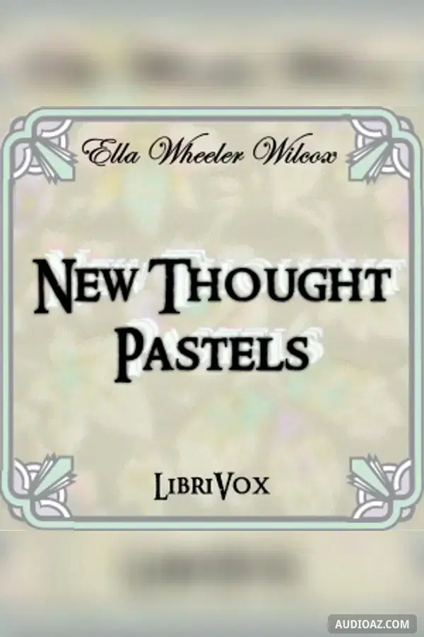 New Thought Pastels