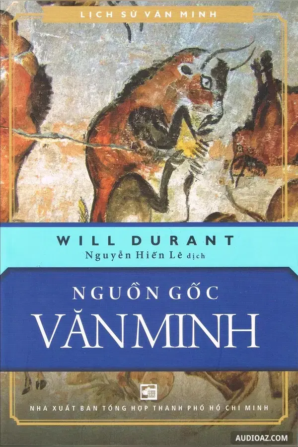Nguồn Gốc Văn Minh - Kostenloses Hörbuch