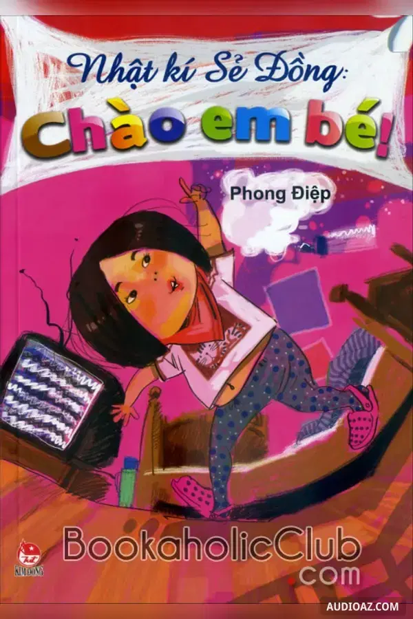 Nhật kí Sẻ Đồng: Chào em bé - Free Audiobook