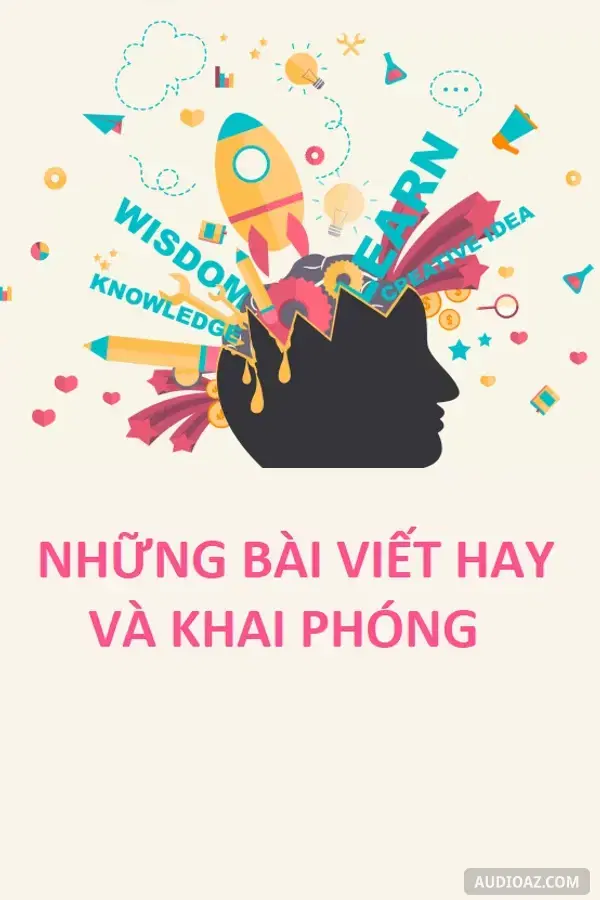 Những Bài Viết Hay Và Khai Phóng
