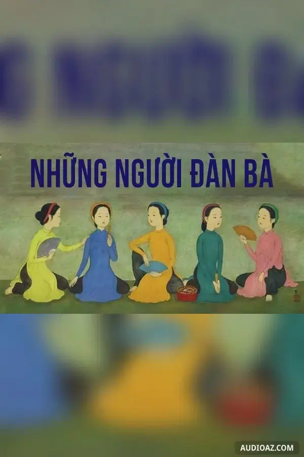 Những người đàn bà - Ma Văn Kháng