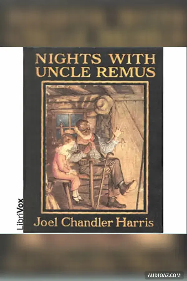 Nights With Uncle Remus - Free Audiobook