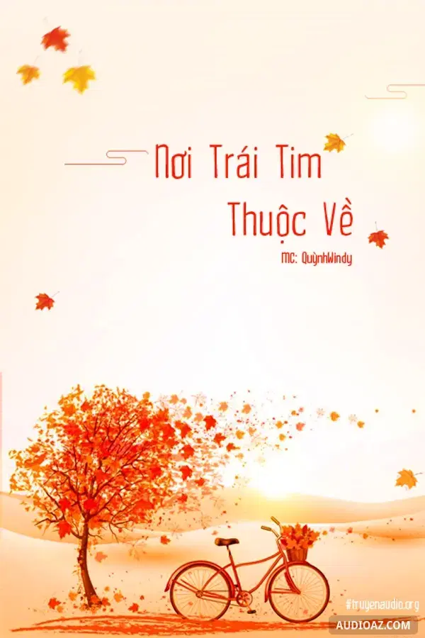 Nơi Trái Tim Thuộc Về - Truyện Ngắn - Audiolibro Gratis