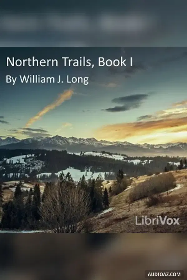 Northern Trails, Book 1