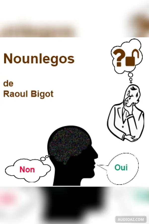 Nounlegos (L'Homme qui lit dans le cerveau)