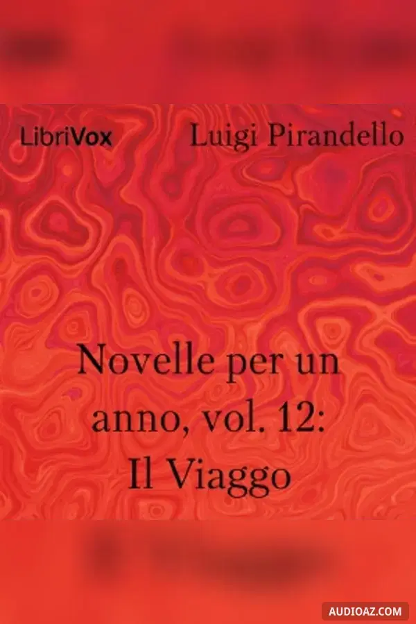 Novelle per un Anno, vol. 12: Il Viaggio