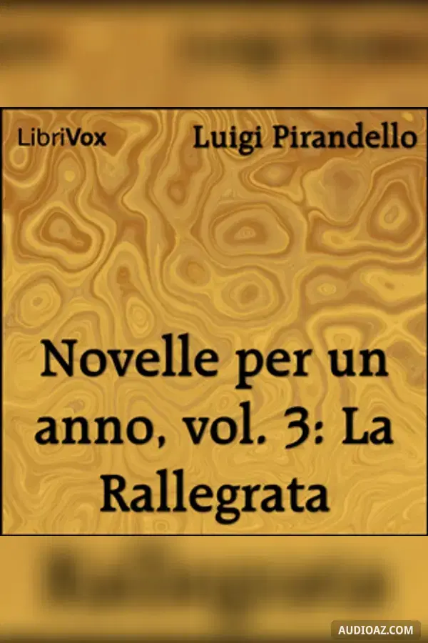 Novelle per un anno, vol. 03: La Rallegrata