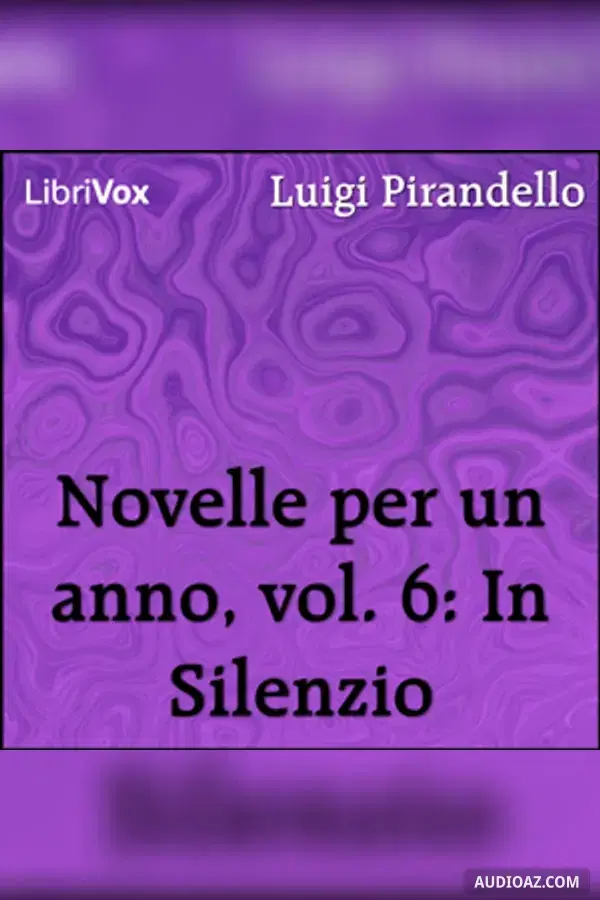 Novelle per un anno, vol. 06: In Silenzio - Бесплатная аудиокнига