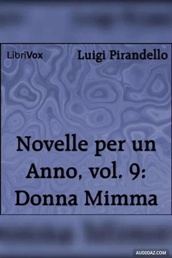 Novelle per un Anno, vol. 09: Donna Mimma - Free Audiobook