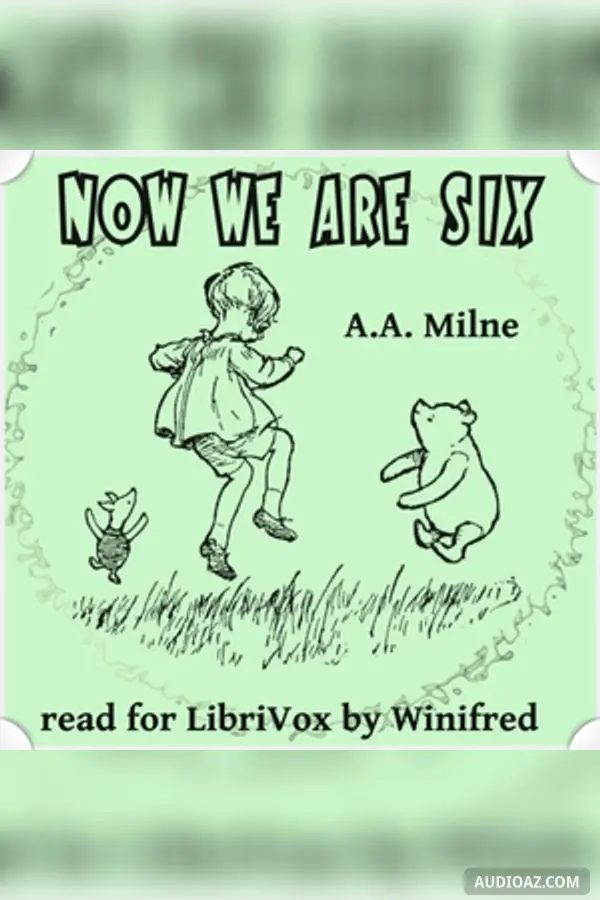 Now We Are Six