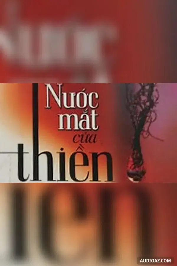 《Nước mắt cửa thiền - Nguyễn Trọng Văn》 - 免费有声读物