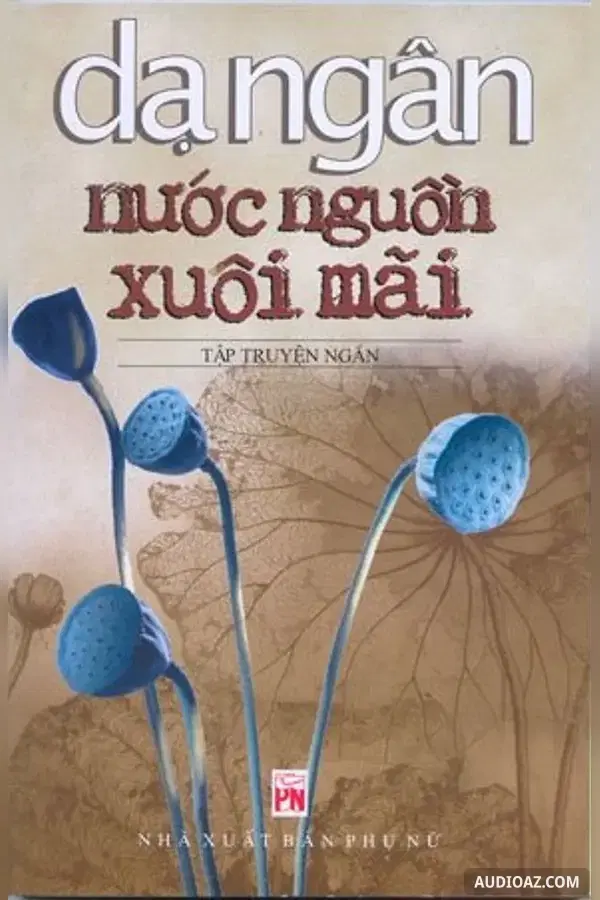 Nước nguồn xuôi mãi