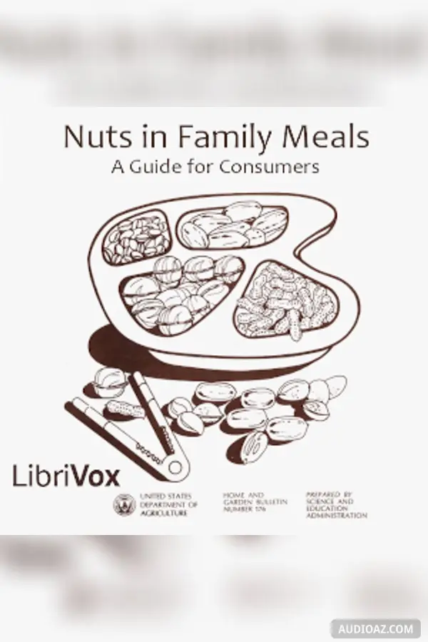 Nuts in Family Meals: A Guide for Consumers