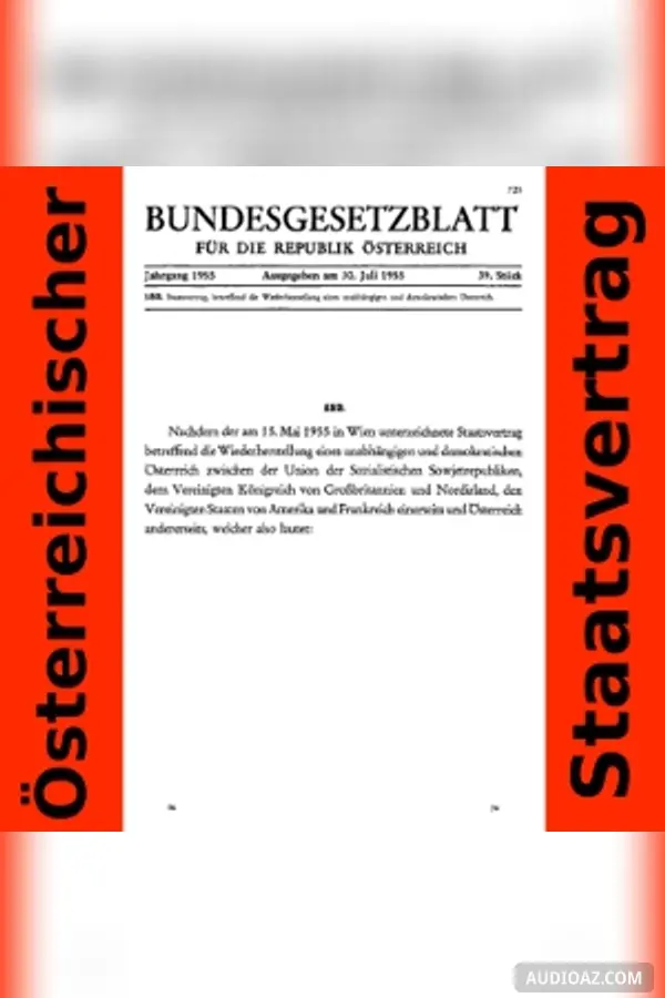 Staatsvertrag betreffend die Wiederherstellung eines unabhängigen und demokratischen Österreich